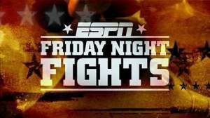 ESPN-Friday-Night-Fights1